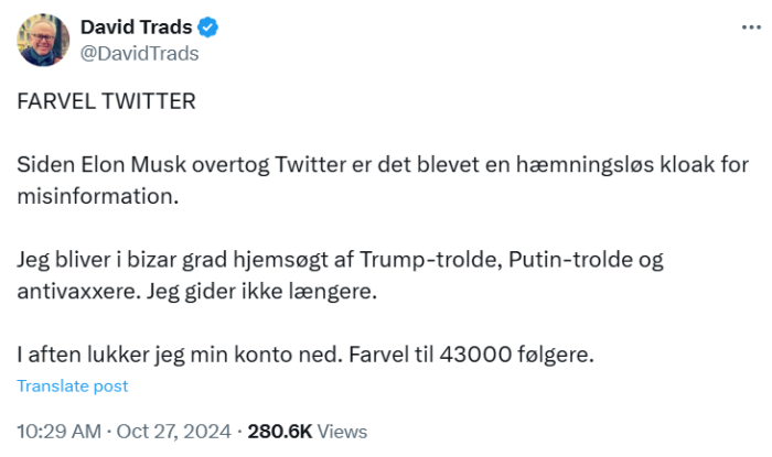 David Trads siger farvel til Twitter oktober 2024